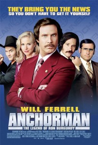 Best comedies ever Anchorman: The Legend of Ron Burgundy (2004)